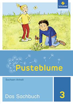 portada Pusteblume. Das Sachbuch - Ausgabe 2017 für Sachsen-Anhalt: Schülerband 3 (en Alemán)