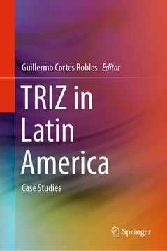 portada Triz in Latin America: Case Studies (en Inglés)