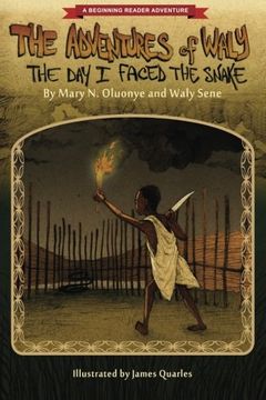 portada The Adventures of Waly: The day i Faced the Snake (Beginning Reader Adventure) (en Inglés)