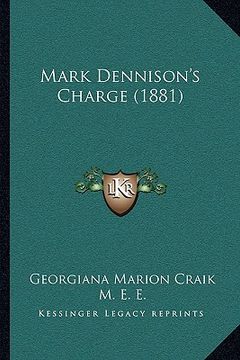 portada mark dennison's charge (1881) (in English)