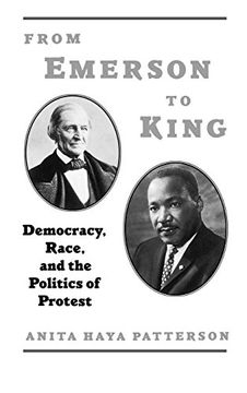 portada From Emerson to King: Democracy, Race, and the Politics of Protest (W. Em B. Du Bois Institute) 