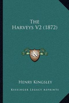 portada the harveys v2 (1872) (en Inglés)