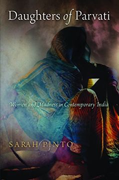 portada Daughters of Parvati: Women and Madness in Contemporary India (Contemporary Ethnography) 