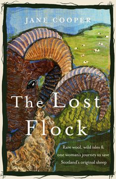 portada The Lost Flock [us Edition]: Rare Wool, Wild Isles and one Woman's Journey to Save Scotland's Original Sheep (en Inglés)