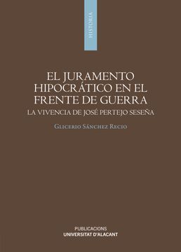 portada El Juramento Hipocratico en el Frente de Guerra (in Spanish)