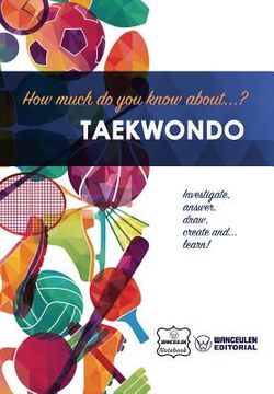 portada How much do you know about... Taekwondo (en Inglés)