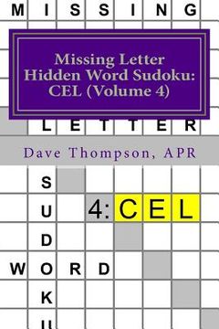 portada Missing Letter Hidden Word Sudoku: CEL (Volume 4): Mingling Words with Sudoku (en Inglés)