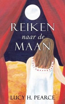 portada Reiken Naar de Maan / Reaching for the Moon (Dutch Edition): Een Gids Voor Meisjes aan het Begin van hun Cyclus (en Holandés)