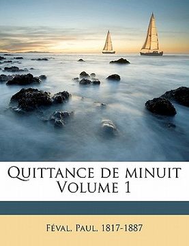 portada Quittance de minuit Volume 1 (en Francés)