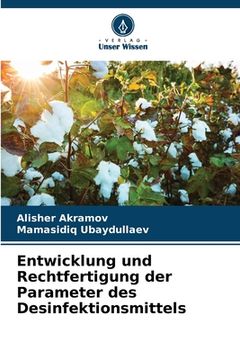 portada Entwicklung und Rechtfertigung der Parameter des Desinfektionsmittels (in German)