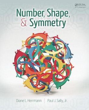 portada Number, Shape, & Symmetry: An Introduction to Number Theory, Geometry, and Group Theory (in English)