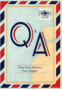 portada Q&A Four-Year Journey For Couples (en Inglés)