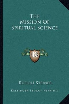 portada the mission of spiritual science