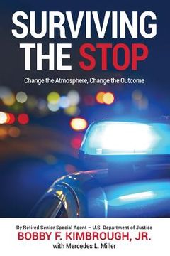 portada Surviving The Stop: Change The Atmosphere, Change The Outcome (en Inglés)