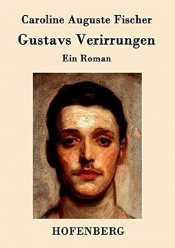 portada Gustavs Verirrungen ein Roman (in German)