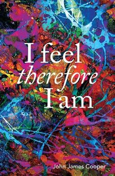 portada I Feel, Therefore I Am (in English)