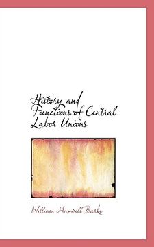 portada history and functions of central labor unions