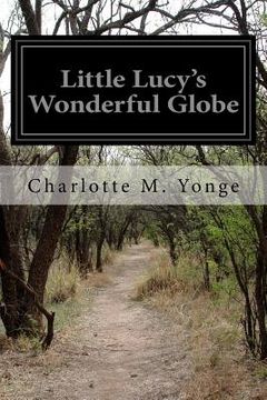 portada Little Lucy's Wonderful Globe (in English)