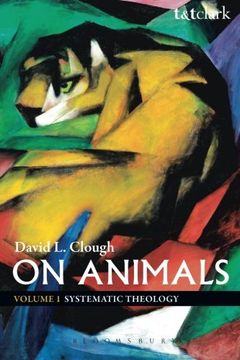 portada 1: On Animals: Volume I: Systematic Theology (Volume 1) (in English)