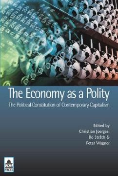 portada The Economy as a Polity: The Political Constitution of Contemporary Capitalism (en Inglés)