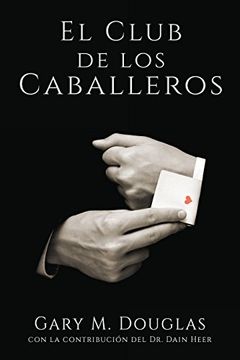 portada El Club de los Caballeros - the Gentlemen'S Club Spanish (in Spanish)
