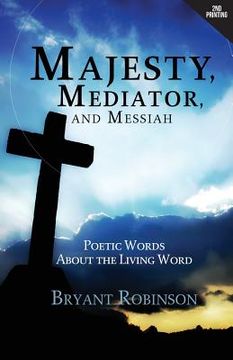 portada Majesty, Mediator, and Messiah (en Inglés)