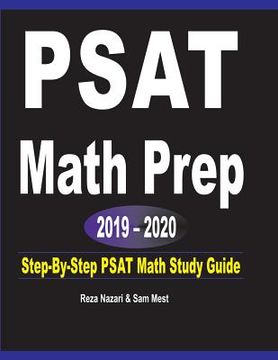 portada PSAT Math Prep 2019 - 2020: Step-By-Step PSAT Math Study Guide (en Inglés)
