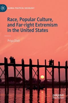 portada Race, Popular Culture, and Far-Right Extremism in the United States (en Inglés)