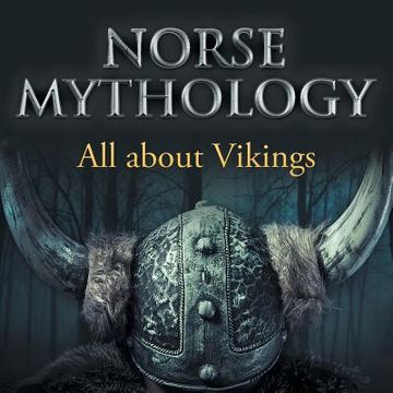 portada Norse Mythology: All about Vikings (en Inglés)