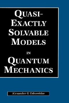 portada quasi-exactly solvable models in quantum mechanics (en Inglés)