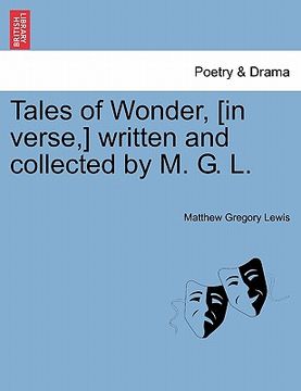 portada tales of wonder, [in verse, ] written and collected by m. g. l. (en Inglés)