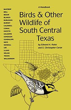portada Birds and Other Wildlife of South Central Texas: A Handbook (en Inglés)