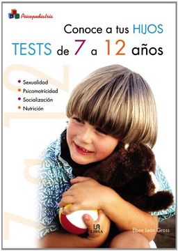 portada Conoce a tus Hijos. Tests de 7 a 12 Años (Psicopediatría) (in Spanish)