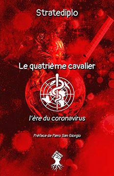 portada Le Quatrième Cavalier: L'Ère du Coronavirus (en Francés)