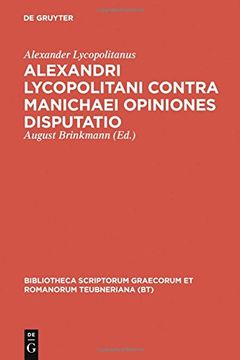 portada Contra Manichaei Opiniones Disputatio (Bibliotheca scriptorum Graecorum et Romanorum Teubneriana)