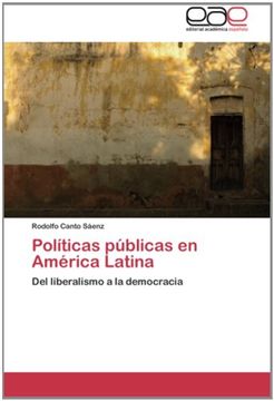 portada Políticas públicas en  América Latina: Del liberalismo a la democracia