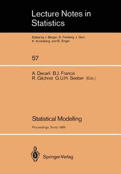 portada statistical modelling: proceedings of glim 89 and the 4th international workshop on statistical modelling held in trento, italy, july 17 21, (in English)