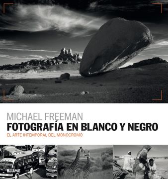 portada Fotografía en Blanco y Negro: El Arte Intemporal del Monocromo
