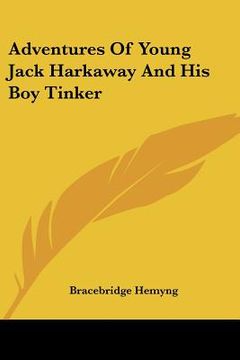 portada adventures of young jack harkaway and his boy tinker (en Inglés)
