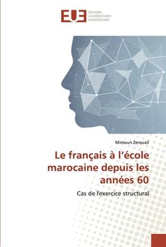 portada Le français à l'école marocaine depuis les années 60 (in French)