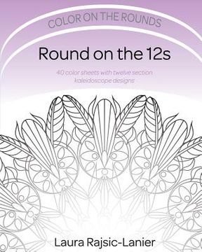 portada Round on the 12s: Color on the Rounds (en Inglés)