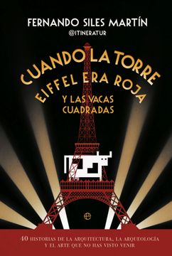 portada Cuando la Torre Eiffel era Roja y las Vacas Cuadradas (in Spanish)