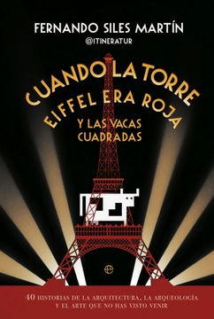 portada Cuando la Torre Eiffel era Roja y las Vacas Cuadradas