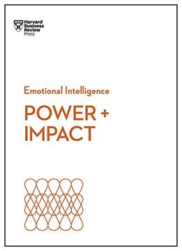 portada Power and Impact (Hbr Emotional Intelligence Series) (in English)