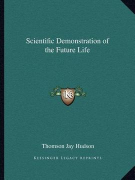 portada scientific demonstration of the future life (en Inglés)