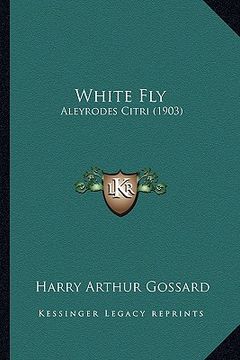 portada white fly: aleyrodes citri (1903) (en Inglés)