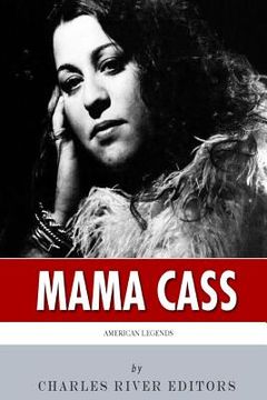 portada American Legends: The Life of Mama Cass Elliot (en Inglés)