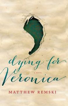 portada dying for veronica: a sub-catholic dream with mind-music (en Inglés)