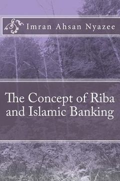 portada The Concept of Riba and Islamic Banking (in English)