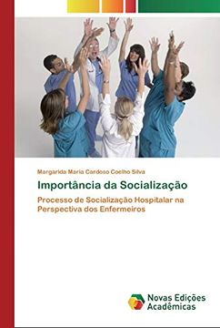 portada Importância da Socialização: Processo de Socialização Hospitalar na Perspectiva dos Enfermeiros